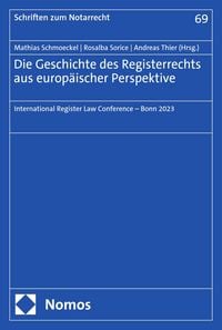Produktbild: Die Geschichte des Registerrechts aus europ&auml;ischer Perspektive