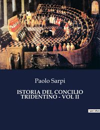 Produktbild: Istoria Del Concilio Tridentino - Vol Ii