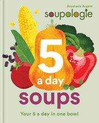 Produktbild: Soupologie 5 a day Soups
