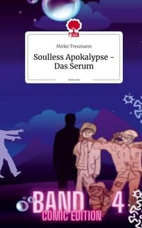 Produktbild: Soulless Apokalypse - Das Serum. by story.one