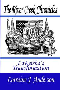 Produktbild: The River Creek Chronicles: LaKeisha's Transformation