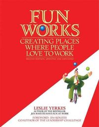 Bild vom Artikel Fun Works: Creating Places Where People Love to Work vom Autor Leslie Yerkes