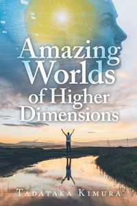 Produktbild: Amazing Worlds of Higher Dimensions
