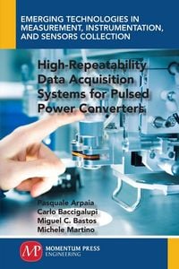 Produktbild: High-Repeatability Data Acquisition Systems for Pulsed Power Converters