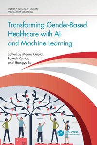 Produktbild: Transforming Gender-Based Healthcare with AI and Machine Learning