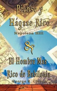 Produktbild: Piense y Hagase Rico by Napoleon Hill & El Hombre Mas Rico de Babilonia by George S. Clason