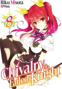 Produktbild: Chivalry of a Failed Knight: Volume 8