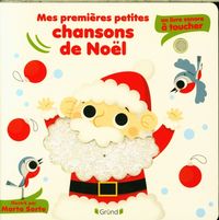 Produktbild: Mes premi&egrave;res petites chansons de No&euml;l : un livre sonore &agrave; toucher