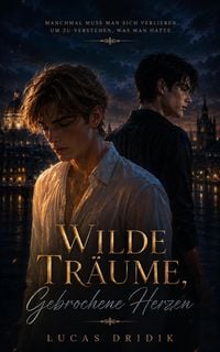 Produktbild: Wilde Tr&auml;ume, Gebrochene Herzen: Band 2