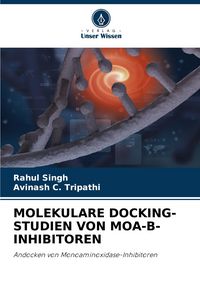 Produktbild: Molekulare Docking-Studien von Moa-B-Inhibitoren