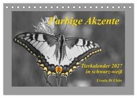 Produktbild: Farbige Akzente - Tierkalender 2027 in schwarz-wei&szlig; (Tischkalender 2027 DIN A5 quer), CALVENDO Monatskalender