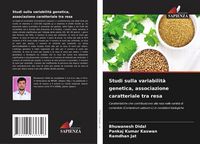Produktbild: Studi sulla variabilit&agrave; genetica, associazione caratteriale tra resa