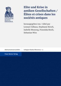 Produktbild: Elite und Krise in antiken Gesellschaften / &Eacute;lites et crises dans les soci&eacute;t&eacute;s antiques