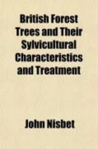 Produktbild: British Forest Trees and Their Sylvicultural Characteristics and Treatment