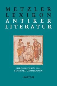 Bild vom Artikel Metzler Lexikon antiker Literatur vom Autor Bernd Zimmermann