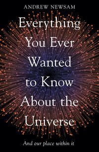 Produktbild: Everything You Ever Wanted to Know About the Universe