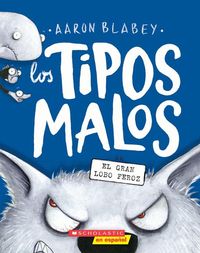 Produktbild: Los Tipos Malos En El Gran Lobo Feroz (the Bad Guys in the Big Bad Wolf)