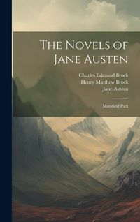 Produktbild: The Novels of Jane Austen: Mansfield Park