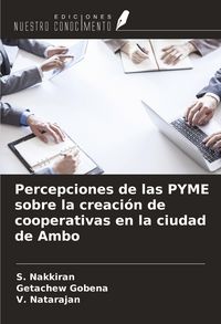 Produktbild: Percepciones de las PYME sobre la creaci&oacute;n de cooperativas en la ciudad de Ambo