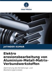 Produktbild: Elektro erosionsbearbeitung von Aluminium-Metall-Matrix-Verbundwerkstoffen