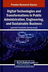 Produktbild: Digital Technologies and Transformations in Public Administration, Engineering, and Sustainable Business