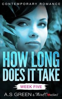 Produktbild: How Long Does It Take - Week Five (Contemporary Romance)