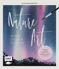 Produktbild: Nature Art: Watercolor und Gouache
