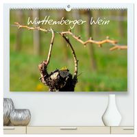 Produktbild: W&uuml;rttemberger Wein 2027 (hochwertiger Premium Wandkalender 2027 DIN A2 quer), Kunstdruck in Hochglanz
