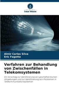 Produktbild: Verfahren zur Behandlung von Zwischenf&auml;llen in Telekomsystemen