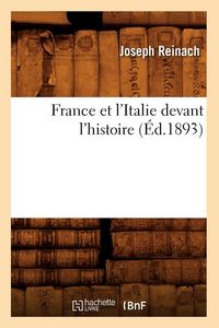 Produktbild: France et l'Italie devant l'histoire (&Eacute;d.1893)