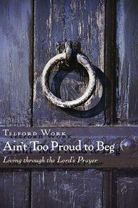 Produktbild: Ain't Too Proud to Beg