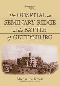 Produktbild: The Hospital on Seminary Ridge at the Battle of Gettysburg