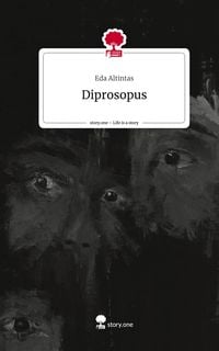 Produktbild: Diprosopus. Life is a Story - story.one