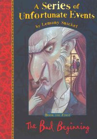 A Series of Unfortunate Events 01. The Bad Beginning von Lemony Snicket