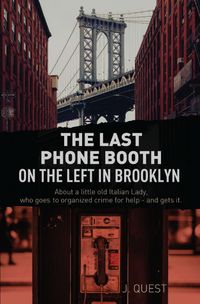 Produktbild: Last Phone Booth on the Left in Brooklyn