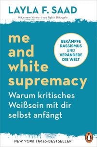 Bild vom Artikel Me and White Supremacy – Warum kritisches Weißsein mit dir selbst anfängt vom Autor Layla Saad