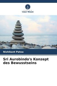 Produktbild: Sri Aurobindo's Konzept des Bewusstseins