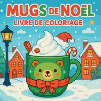 Produktbild: Mugs de No&euml;l - Livre de coloriage