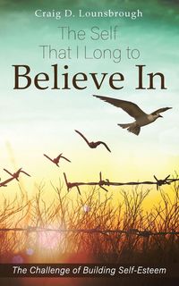 Produktbild: The Self That I Long to Believe In