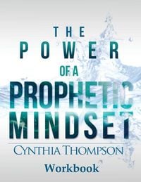 Produktbild: The Power of a Prophetic Mindset Workbook
