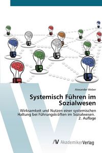 Produktbild: Systemisch F&uuml;hren im Sozialwesen