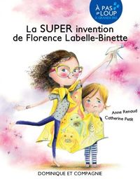 Produktbild: La SUPER invention de Florence Labelle-Binette