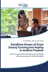 Produktbild: Gandhian Dream of Gram Swaraj Turning into Reality in Andhra Pradesh