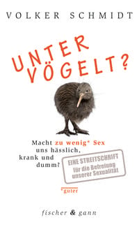Bild vom Artikel Untervögelt? vom Autor Volker Schmidt