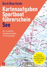 Produktbild: Kartenaufgaben Sportbootf&uuml;hrerschein See