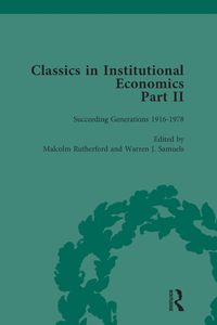 Produktbild: Classics in Institutional Economics, Part II, Volume 9