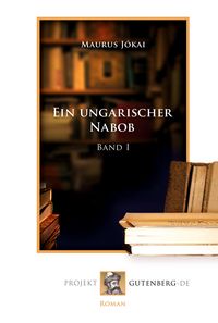 Produktbild: Ein ungarischer Nabob Band 1