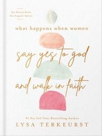 Produktbild: What Happens When Women Say Yes to God and Walk in Faith