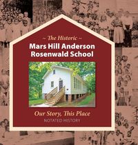 Produktbild: The Historic Mars Hill Anderson Rosenwald School