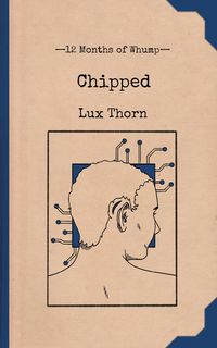 Produktbild: Chipped (12 Months of Whump, #9)
